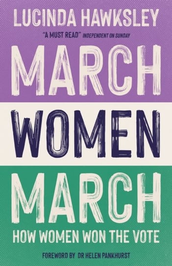 March, Women, March Lucinda Hawksley