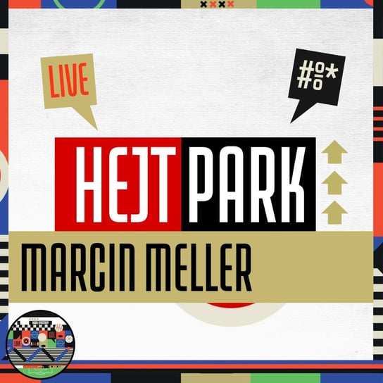 Marcin Meller i Krzysztof Stanowski (10.06.2022) - Hejt Park #350 Kanał Sportowy