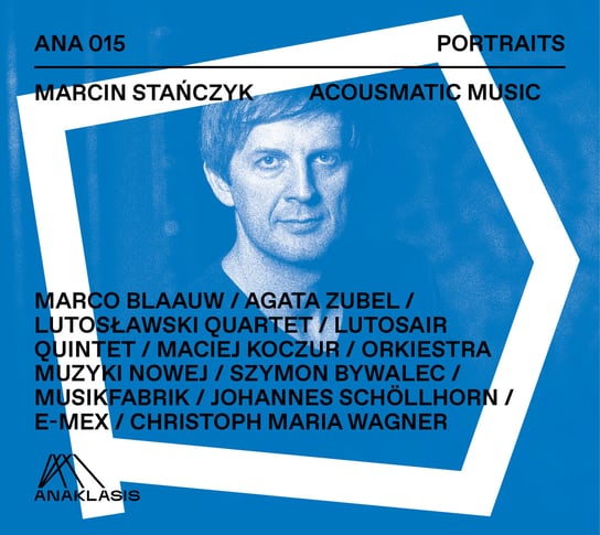 Marcin Stańczyk Acousmatic Music Various Artists