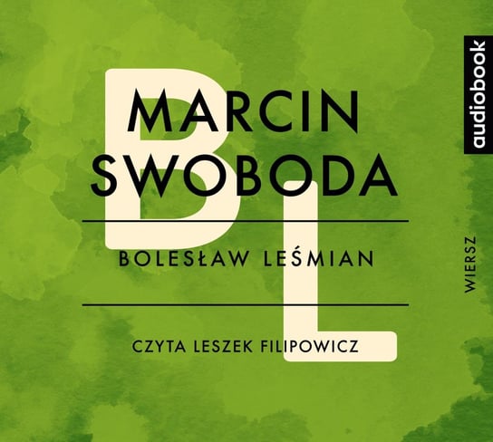 Marcin Swoboda Leśmian Bolesław