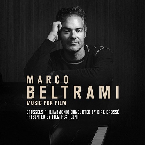 Marco Beltrami Brussells Philharmonic, Dirk Brossé