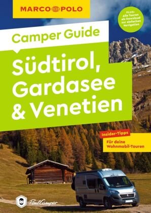 MARCO POLO Camper Guide Südtirol, Gardasee & Venetien MairDuMont