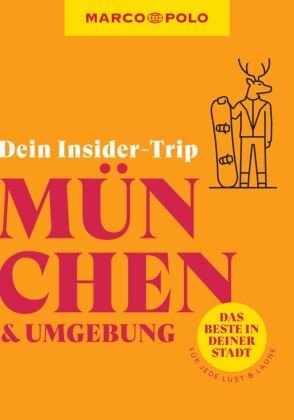 MARCO POLO Insider-Trips München & Umgebung MairDuMont