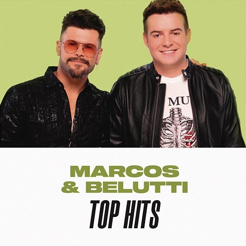 Marcos & Belutti Top Hits Marcos & Belutti