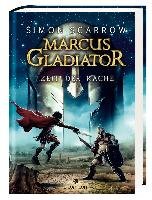 Marcus Gladiator 04 - Zeit der Rache Scarrow Simon