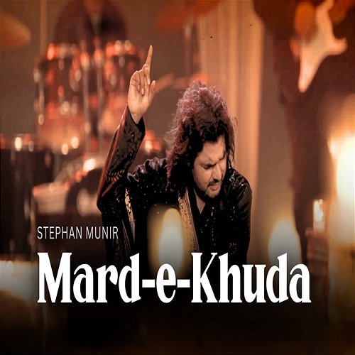 Mard E Khuda Stephan Munir