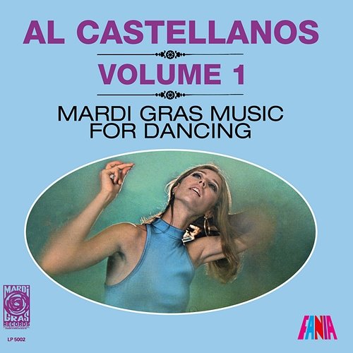 Mardi Gras Music For Dancing, Vol. 1 Al Castellanos And His Orchestra