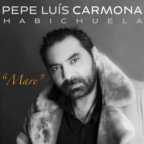 Mare Pepe Luis Carmona