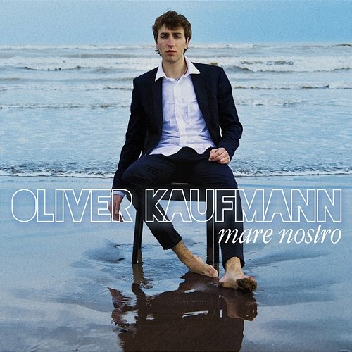 MARE NOSTRO Oliver Kaufmann