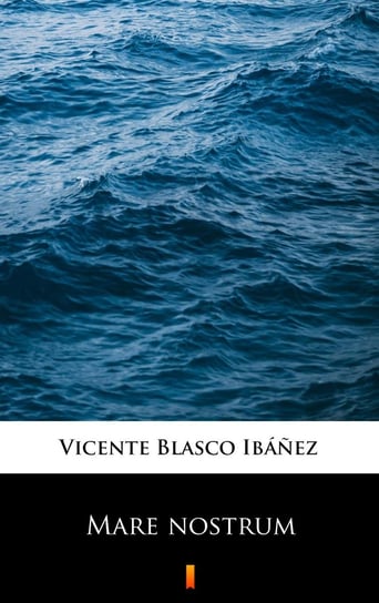 Mare nostrum Ibanez Vicente Blasco