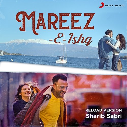 Mareez - E - Ishq Sharib Sabri