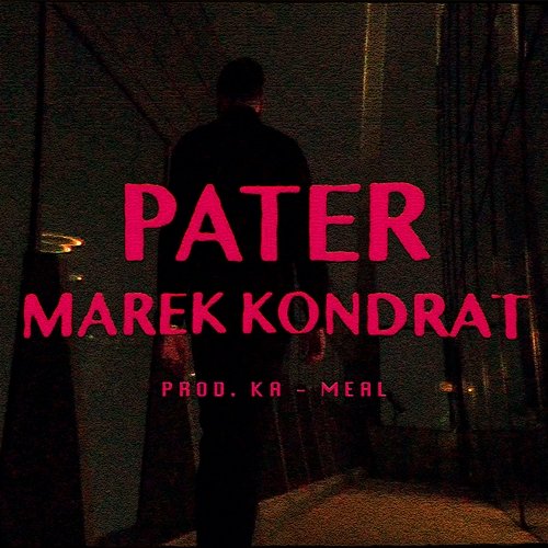 Marek Kondrat Pater, Ka-Meal