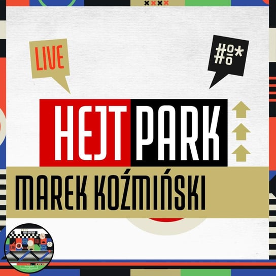 Marek Koźmiński, Krzysztof Stanowski (31.05.2022) - Hejt Park #338 Kanał Sportowy