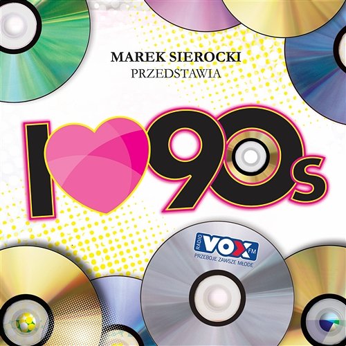 Marek Sierocki Przedstawia: I love 90's Various