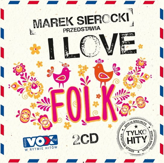 Marek Sierocki przedstawia: I Love Folk Various Artists