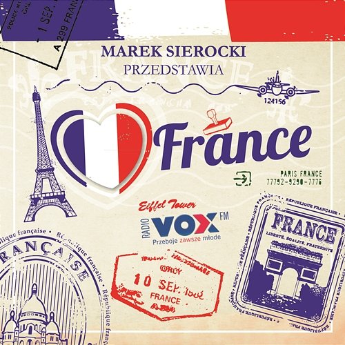 Marek Sierocki Przedstawia I love France Various Artists