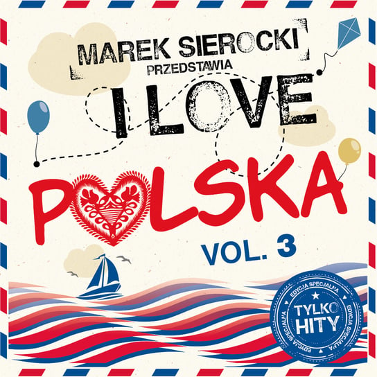 Marek Sierocki przedstawia: I Love Polska. Volume 3, płyta winylowa Various Artists