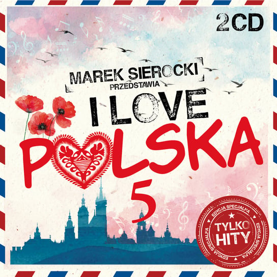 Marek Sierocki przedstawia: I Love Polska. Volume 5 Various Artists