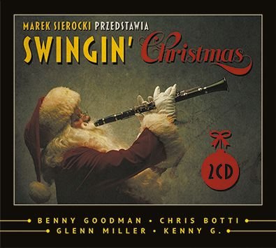 Marek Sierocki przedstawia: Swingin' Christmas Various Artists