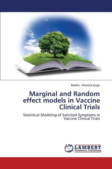 Marginal and Random effect models in Vaccine Clinical Trials Alamirie Ejigu Bedilu