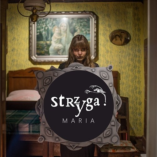 Maria Strzyga!