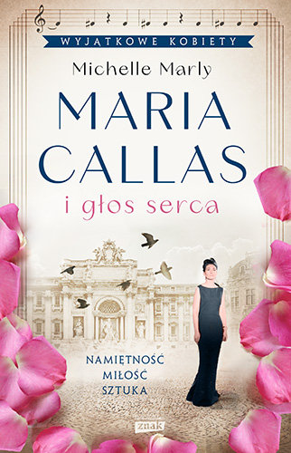Maria Callas i głos serca Marly Michelle