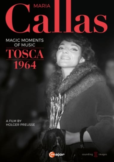 Maria Callas: Magic Moments of Music - Tosca 1964 (brak polskiej wersji językowej) C Major