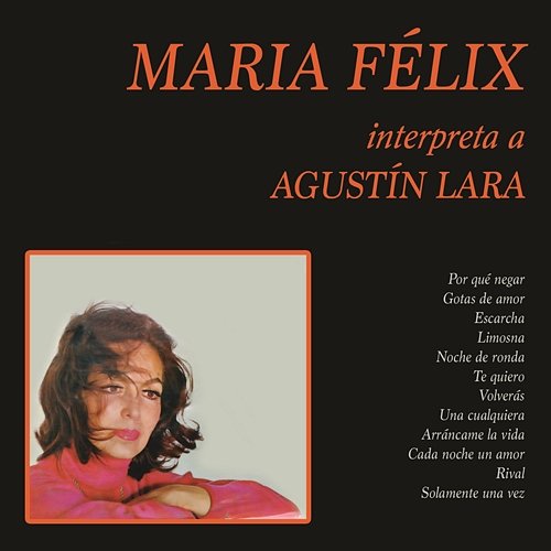 María Félix Interpreta a Agustín Lara Maria Felix