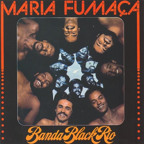 Maria Fumaça Banda Black Rio