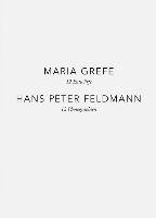Maria Grefe - 12 Entwürfe, Hans Peter Feldmann - 12 Photographien Schirmer /Mosel Verlag Gm, Schirmer/Mosel Verlag Gmbh