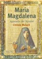 Maria Magdalena Mulack Christa