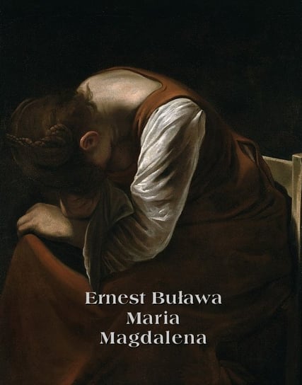 Maria Magdalena - ebook epub Buława Ernest