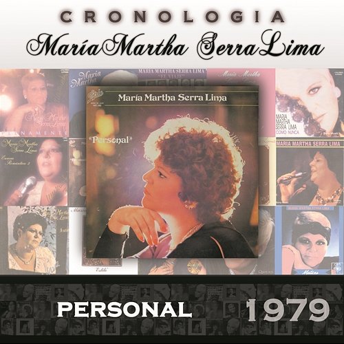 María Martha Serra Lima Cronología - Personal (1979) María Martha Serra Lima