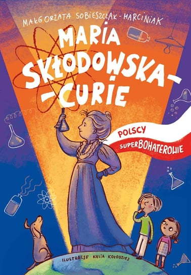 Maria Skłodowska-Curie - ebook mobi Sobieszczak-Marciniak Małgorzata