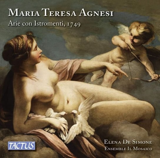 Maria Teresa Agnesi Arias With Instruments. 1749 Various Artists