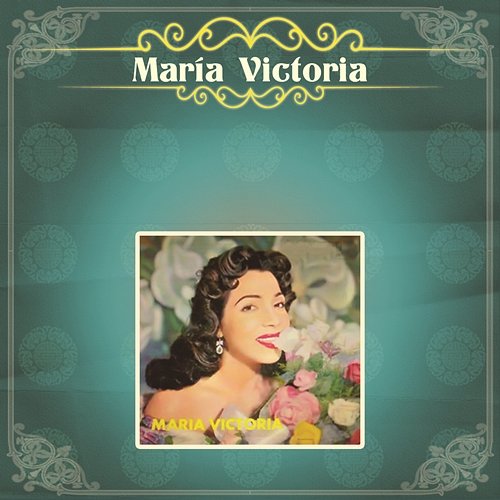 María Victoria María Victoria