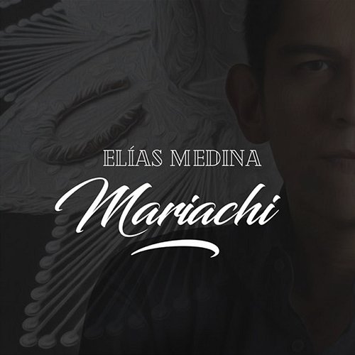 Mariachi Elias Medina