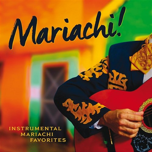 Mariachi! The Mariachi Boys