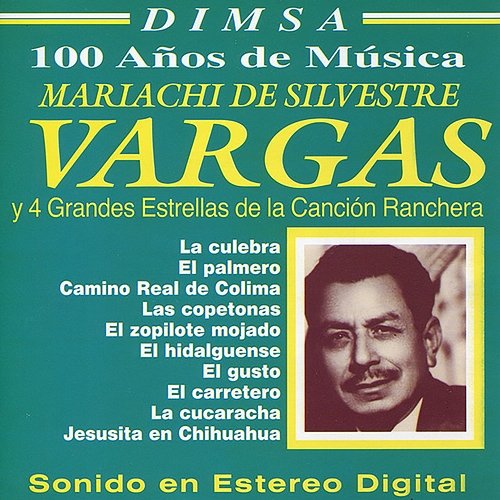 Mariachi de Silvestre Vargas y 4 Grandes Estrellas de la Canción Ranchera Various Artists