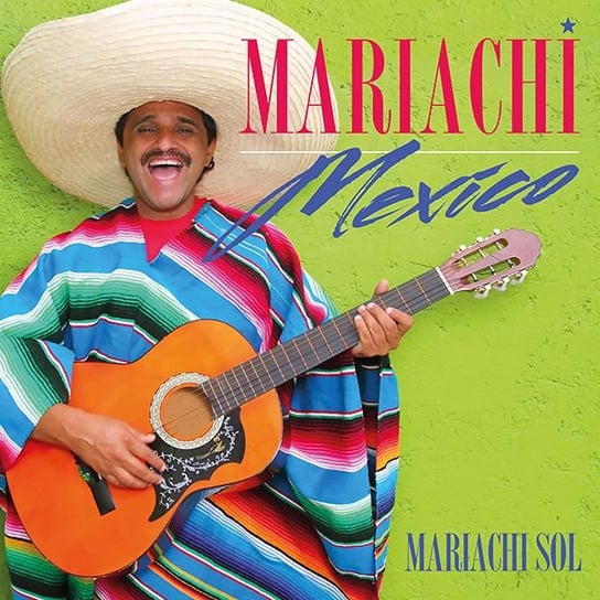 Mariachi Mexico Mariachi Sol