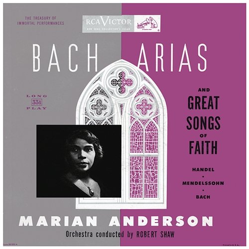Marian Anderson Sings Bach Arias and Great Songs of Faith Marian Anderson