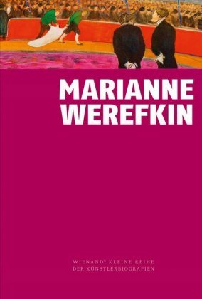 Marianne Werefkin Wienand Verlag