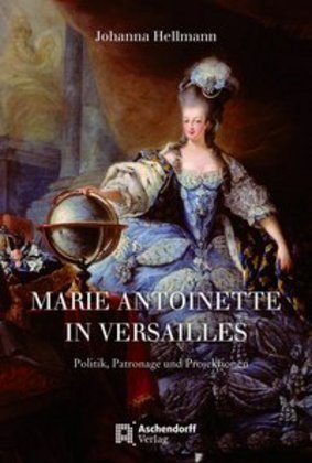 Marie Antoinette in Versailles Aschendorff Verlag