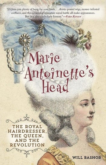 Marie Antoinette's Head Bashor Will