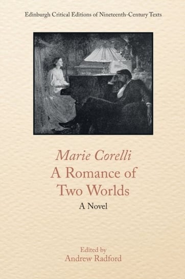 Marie Corelli, a Romance of Two Worlds Corelli Marie