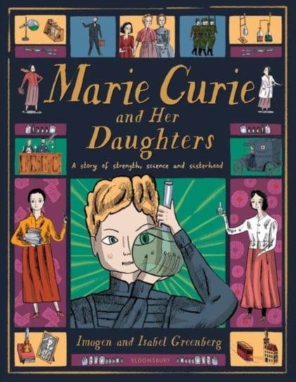 Marie Curie and Her Daughters Greenberg Imogen