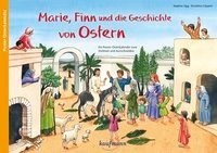 Marie, Finn und die Geschichte von Ostern Stephan Sigg