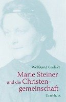 Marie Steiner und die Christengemeinschaft Gadeke Wolfgang