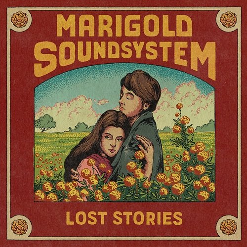 Marigold Soundsystem Lost Stories