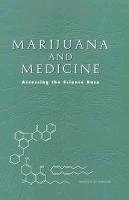 Marijuana and Medicine:: Assessing the Science Base Institute Of Medicine